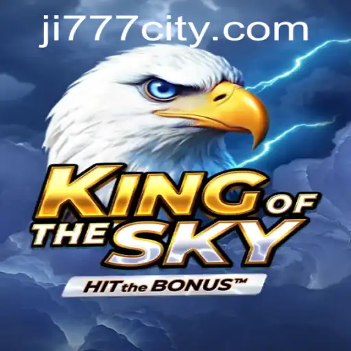 Unveiling KingOfTheSky: A Masterpiece of Modern Gaming with Ji777 Integration