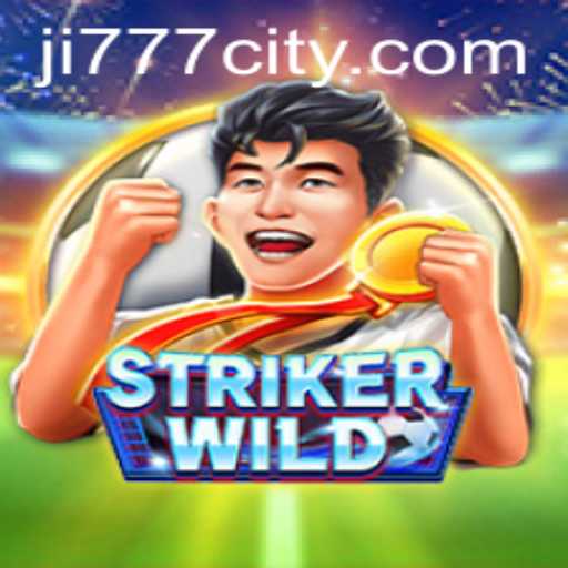 Exploring the Thrilling World of StrikerWILD with Ji777